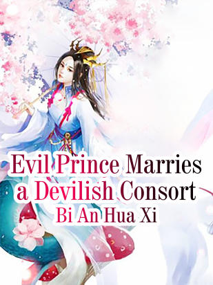 Evil Prince Marries a Devilish Consort